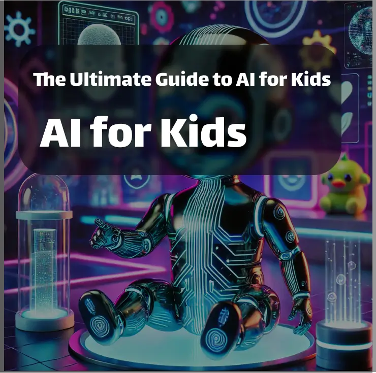 Unlocking the Future: The Ultimate Guide to AI for Kids