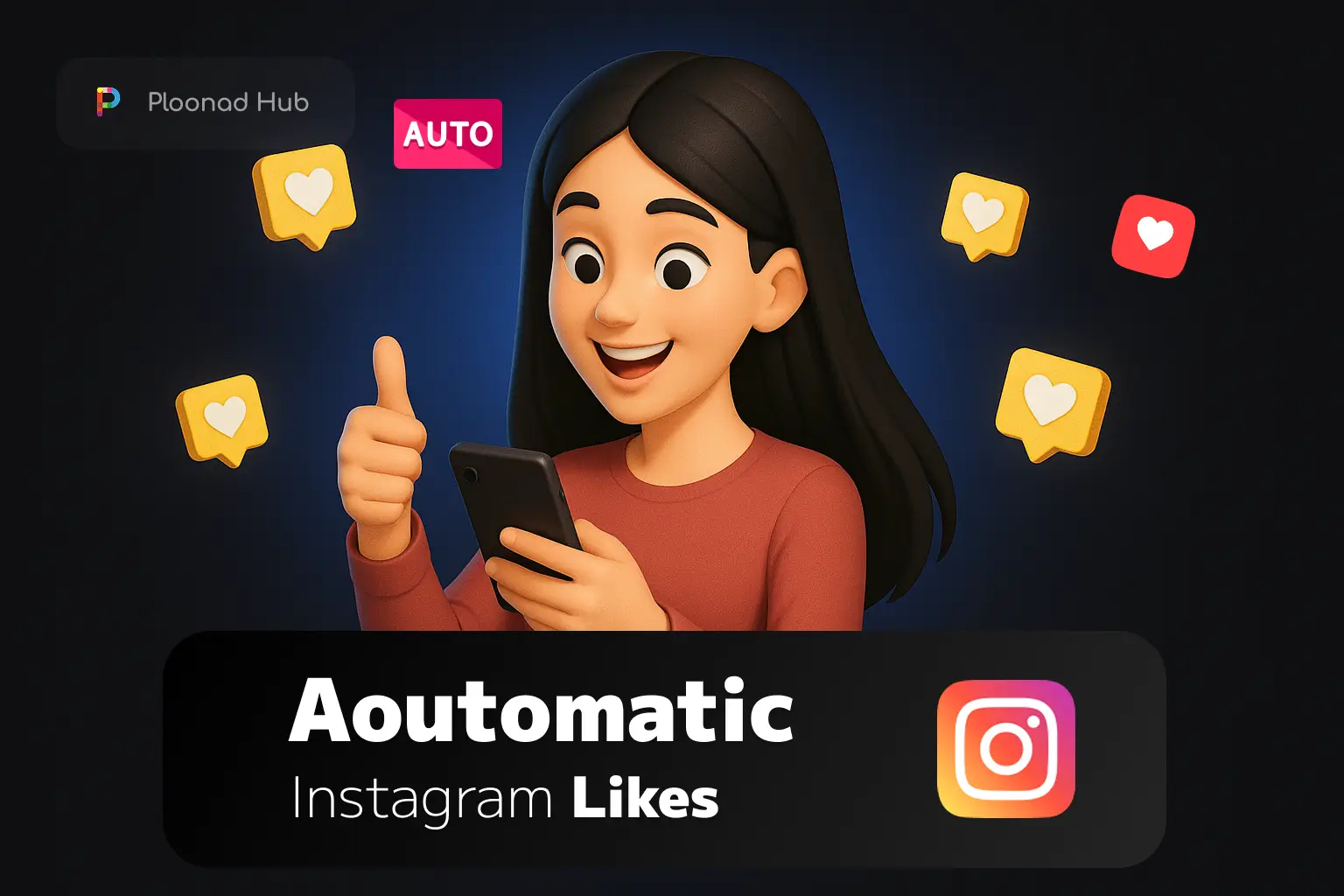 Buy Automatic Instagram Likes - Ploonad